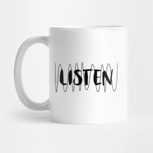 LISTEN Mug